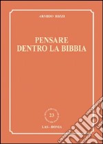 Pensare dentro la Bibbia libro