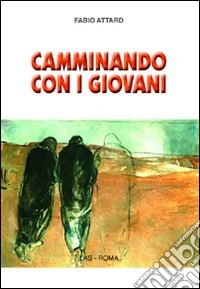 Camminando con i giovani