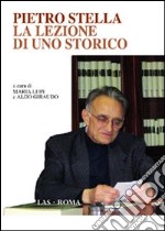 Pietro Stella. La lezione di uno storico libro