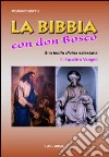 La Bibbia con Don Bosco. Una lectio divina salesiana. Vol. 2/1: I quattro Vangeli libro