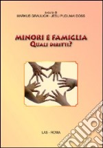 Minori e famiglia. Quali diritti?