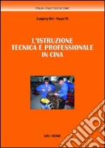 L'istruzione tecnica e professionale in Cina