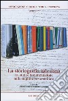La storiografia salesiana tra studi e documentazione nella stagione postconciliare libro