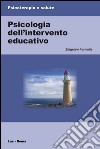 Psicologia dell'intervento educativo libro