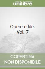 Opere edite. Vol. 7 libro