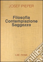 Filosofia contemplazione saggezza libro