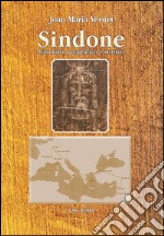 Sindone. Itinerario geografico e storico libro