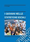 Giovani nelle statistiche sociali libro