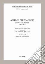 Appunti di pedagogia di Giulio Barberis (1847-1927)