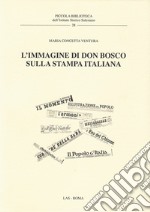 L'immagine di don Bosco sulla stampa italiana