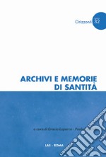 Archivi e memorie di santità libro