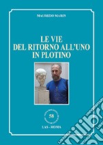 Le vie del ritorno all'uno in Plotino libro