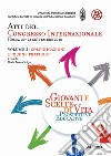 Giovani e scelte di vita. Prospettive educative. Atti del Congresso Internazionale (Roma, 20-23 Settembre 2018). Vol. 2: Comunicazioni e «buone pratiche» libro