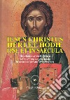 Iesus Christus heri et hodie ipse et in saecula. Miscellanea di studi offerti a S.Em. il Card. Angelo Amato in occasione del suo 80° genetliaco libro di Università pontificia salesiana (cur.)