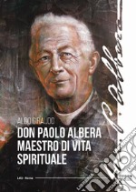 Don Paolo Albera maestro di vita spirituale