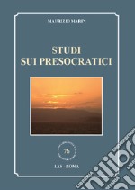 Studi sui presocratici libro