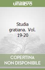 Studia gratiana. Vol. 19-20 libro