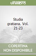 Studia gratiana. Vol. 21-23 libro