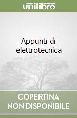 Appunti di elettrotecnica (2) libro