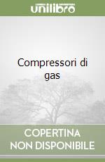 Compressori di gas libro