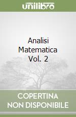 Analisi Matematica Vol. 2 libro