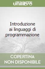 Introduzione ai linguaggi di programmazione libro