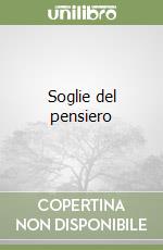 Soglie del pensiero libro