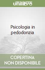 Psicologia in pedodonzia libro