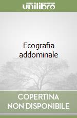 Ecografia addominale libro