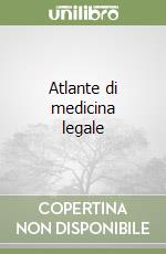 Atlante di medicina legale