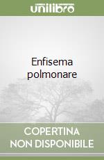 Enfisema polmonare