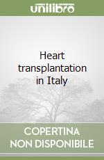 Heart transplantation in Italy libro