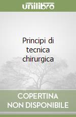 Principi di tecnica chirurgica