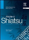 Atlante di shiatsu. I meridiani dello shiatsu zen libro