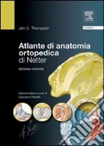 Atlante di anatomia ortopedica di Netter libro