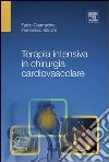 Terapia intensiva in chirurgia cardiovascolare libro