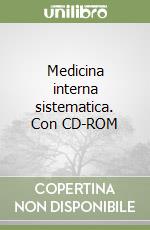 Medicina interna sistematica. Con CD-ROM