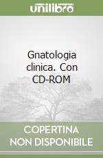 Gnatologia clinica. Con CD-ROM