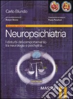 Neuropsichiatria. I disturbi del comportamento tra neurologia e psichiatria