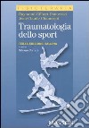 Traumatologia dello sport libro