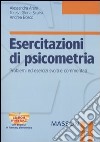 Esercitazioni di psicometria. Problemi ed esercizi svolti e commentati. Con CD-ROM libro