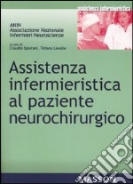 Assistenza infermieristica al paziente neurochirurgo