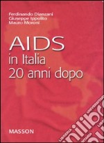 Aids in Italia 20 anni dopo libro