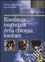 Risonanza magnetica della colonna lombare