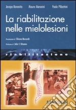 La riabilitazione nelle mielolesioni libro