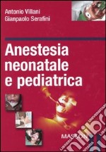 Anestesia neonatale e pediatrica