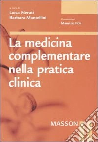 La medicina complementare nella pratica clinica libro