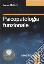 Psicopatologia funzionale. Con CD-ROM