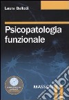 Psicopatologia funzionale. Con CD-ROM libro