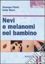 Nevi e melanomi nel bambino libro